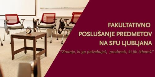 Fakultativno poslušanje predmetov na SFU Ljubljana