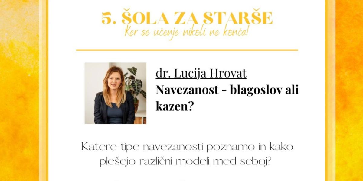 Šola za starše predavanje navezanost blagoslov in kazen